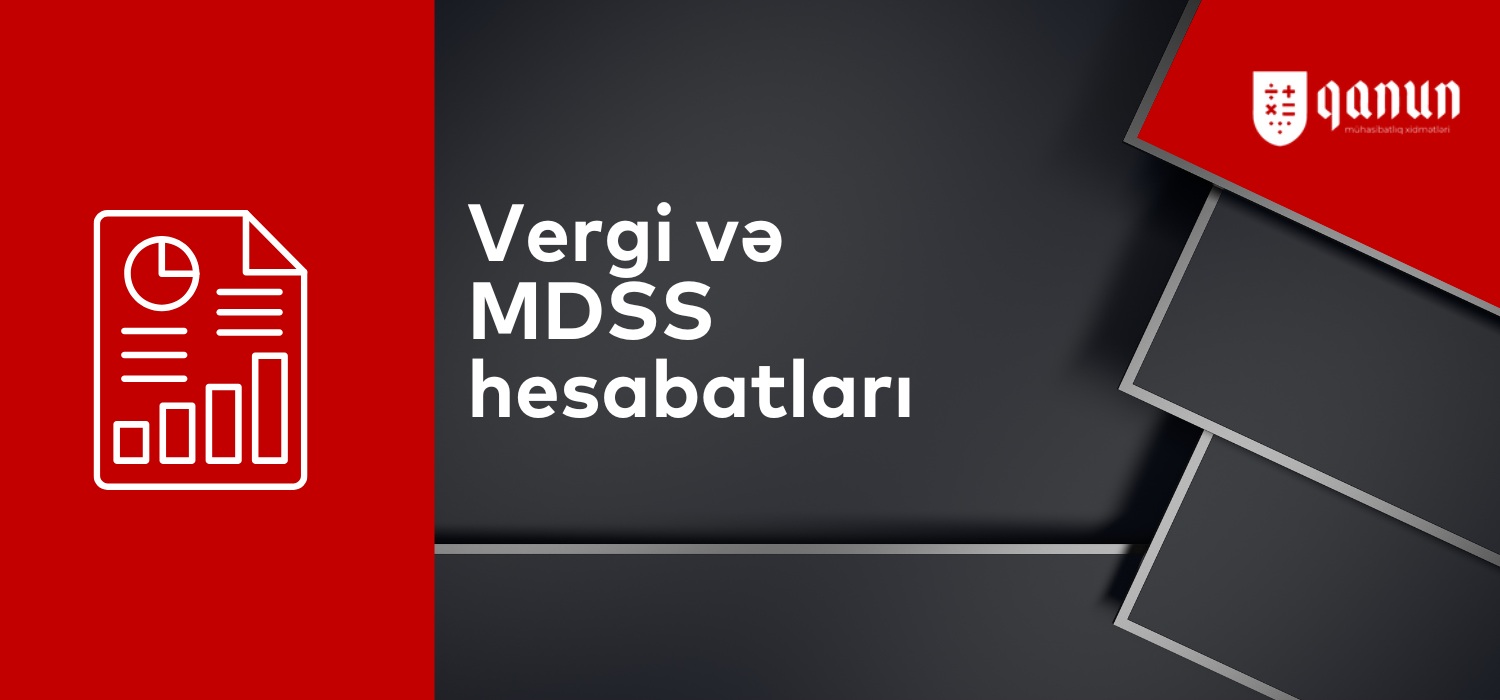 Vergi və MDSS hesabatları