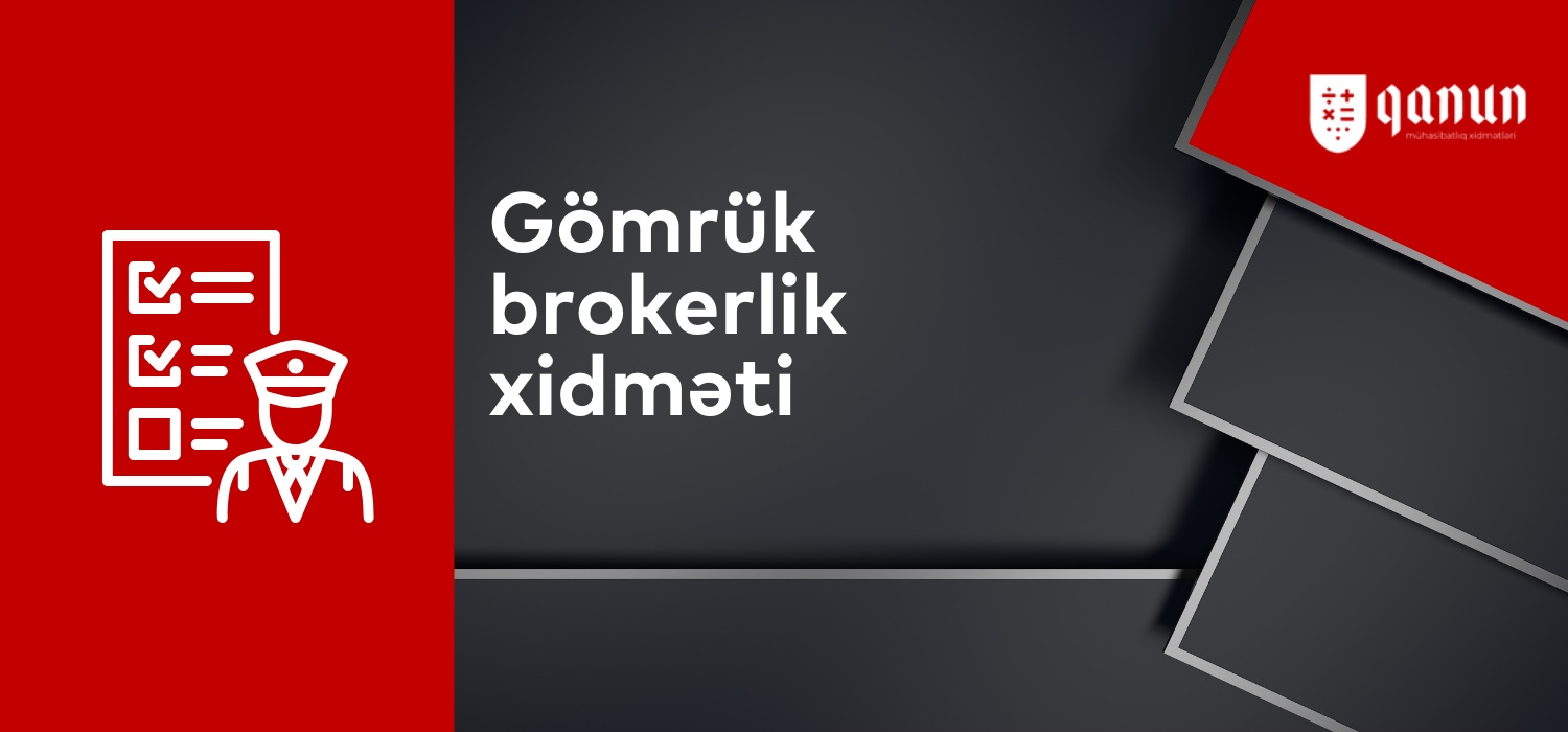 Gömrük Brokerlik Xidməti