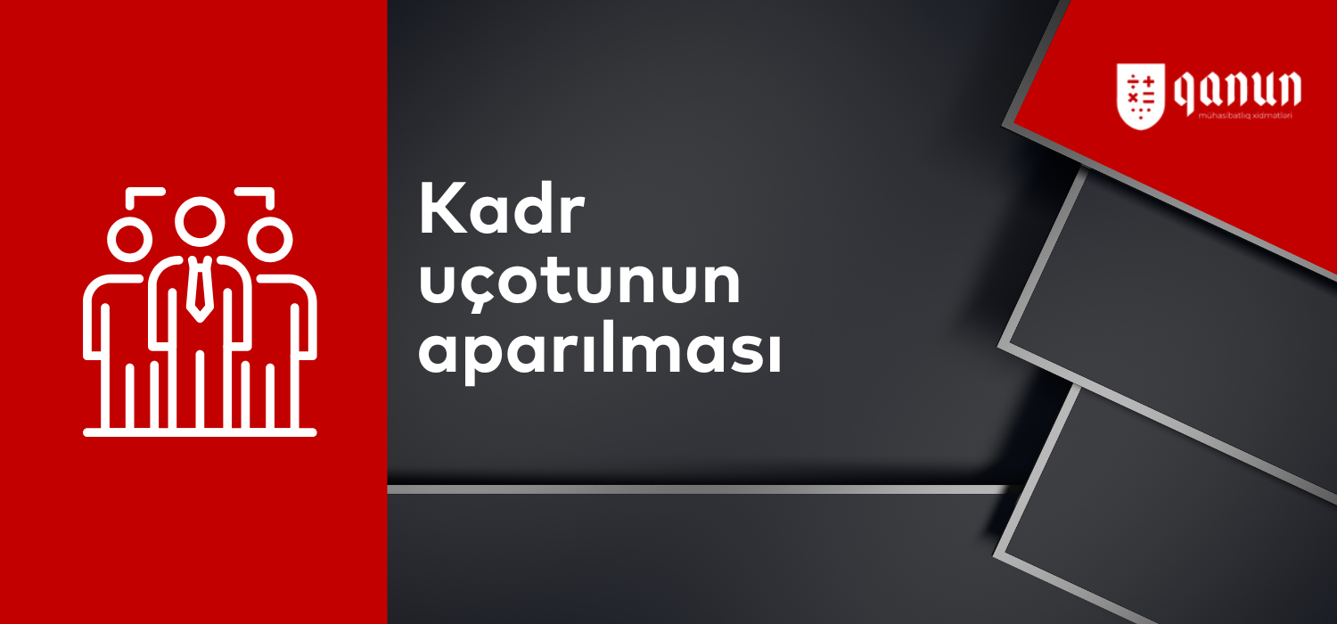 Kadr uçotunun aparılması